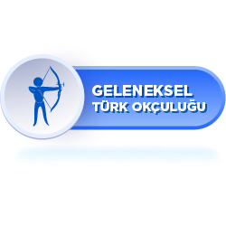 GELENEKSEL TÜRK OKÇULUĞU